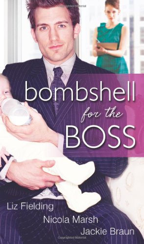 Book Bombshell for the Boss (Mills & Boon Special Releases) free