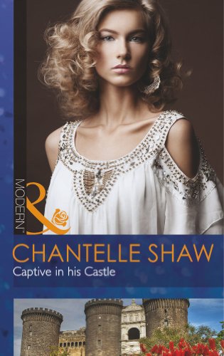 Book Captive in His Castle (Mills and Boon Modern) free