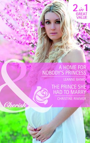 Book A Home For Nobody's Princess / The Prince She Had To Marry free