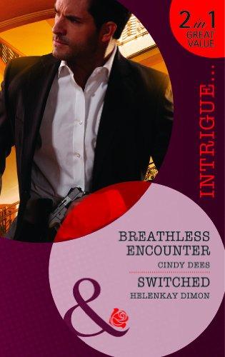 Book Breathless Encounter / Switched (Mills & Boon Intrigue) free