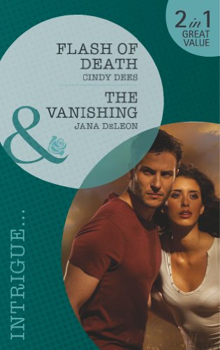 Book Flash of Death / The Vanishing (Mills & Boon Intrigue) free