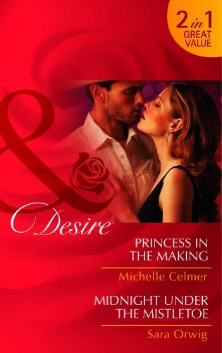 Book Princess in the Making / Midnight Under the Mistletoe free