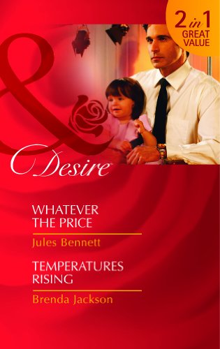 Book Whatever the Price / Temperature Rising (Mills & Boon Desire) free