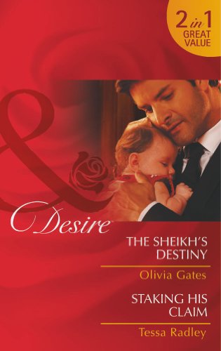 Book The Sheikh's Destiny / Staking His Claim (Mills and Boon Desire) free