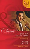 Book Deep In A Texan's Heart / Affairs Of State (mills & Boon Desire) free