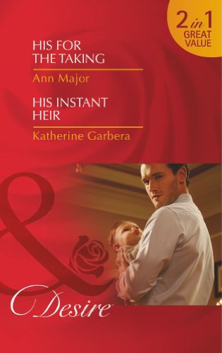 Book His for the Taking / His Instant Heir free