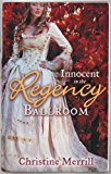 Book Innocent in the Regency Ballroom (Mills & Boon Regency Collection) free
