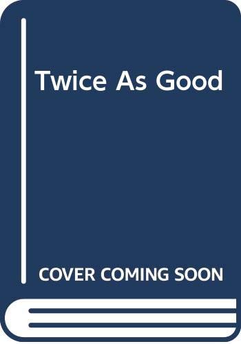 Book Twice as Good free