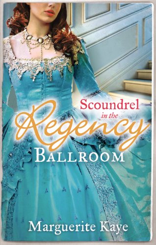 Book Scoundrel In The Regency Ballroom free