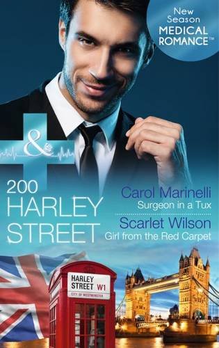 Book 200 Harley Street: Surgeon in a Tux / 200 Harley Street: Girl from the Red Carpet (Mills & Boon Medical) free