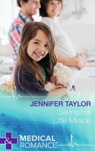 Book Saving His Little Miracle (Mills & Boon Medical) free