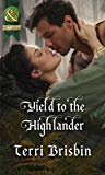 Book Yield To The Highlander (mills & Boon Historical) free