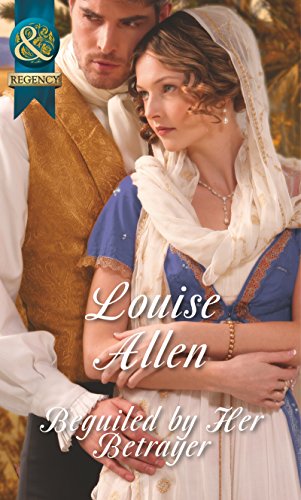 Book Beguiled by Her Betrayer (Mills & Boon Historical) free