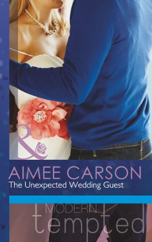 Book The Unexpected Wedding Guest (Mills & Boon Modern Tempted) free