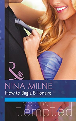 Book How to Bag a Billionaire (Mills & Boon Modern Tempted) free