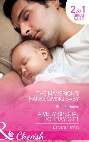Book The Maverick's Thanksgiving Baby (Mills & Boon Cherish) free