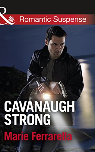 Book Cavanaugh Strong (Mills & Boon Romantic Suspense) free