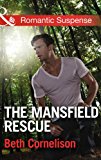 Book The Mansfield Rescue (Mills & Boon Romantic Suspense) free