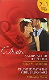 Book A Surprise For The Sheikh: A Surprise for the Sheikh / Reunited with the Rebel Billionaire (Texas Cattleman's Club: Lies and Lullabies) free