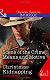 Book Scene Of The Crime: Means And Motive: Scene of the Crime: Means and Motive / Christmas Kidnapping free