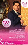 Book Return Of Her Italian Duke: Return of Her Italian Duke (The Billionaire’s Club, Book 1) / The Marine Makes His Match (Camden Family Secrets, Book 1) (Cherish) free