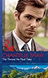 Book The Throne He Must Take (The Saunderson Legacy) free