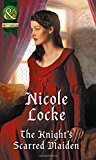 Book The Knight's Scarred Maiden (lovers And Legends) free