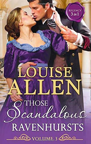 Book Those Scandalous Ravenhursts: The Notorious Mr Hurst / Disrobed and Dishonoured / The Piratical Miss Ravenhurst (Those Scandalous Ravenhursts, Book 5) Volume 3 free