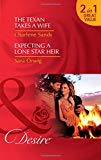 Book The Texan Takes A Wife: The Texan Takes A Wife (texas Cattleman's Club: Blackmail, Book 11) / Expecting A Lone Star Heir (texas Promises, Book 1) free