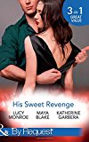 Book His Sweet Revenge: Wedding Vow of Revenge / His Ultimate Prize / Bound by a Child free
