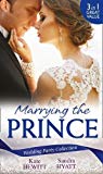 Book Wedding Party Collection: Marrying The Prince: The Prince She Never Knew / His Bride for the Taking / a Queen for the Taking? (White Weddings) free