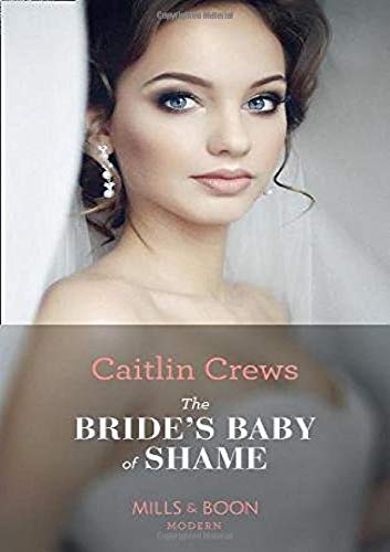 Book The Bride's Baby Of Shame (stolen Brides) free