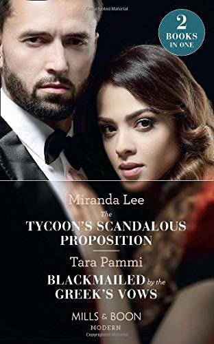 Book The Tycoon's Scandalous Proposition: The Tycoon's Scandalous Proposition (Marrying a Tycoon)/Blackmailed by the Greek's Vows (Conveniently Wed!) free