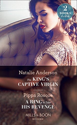Book The King's Captive Virgin: The King's Captive Virgin / a Ring to Take His Revenge (the Winners' Circle) free