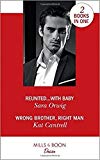 Book Reunited.with Baby: Reunited.with Baby (texas Cattleman's Club: The Impostor) / Wrong Brother, Right Man (switching Places) (desire) free