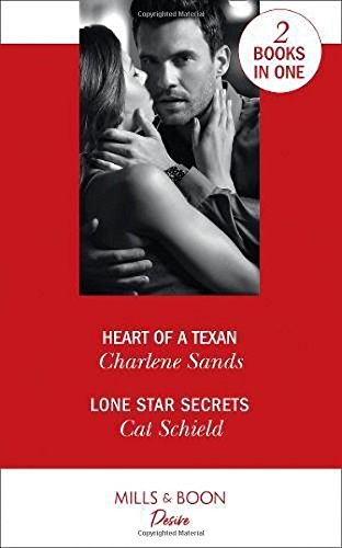 Book Heart Of A Texan: Heart of a Texan (Heart of Stone) / Lone Star Secrets (Texas Cattleman's Club: the Impostor) free
