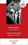 Book Keeping Secrets: Keeping Secrets / Runaway Temptation (Billionaires and Babies) free