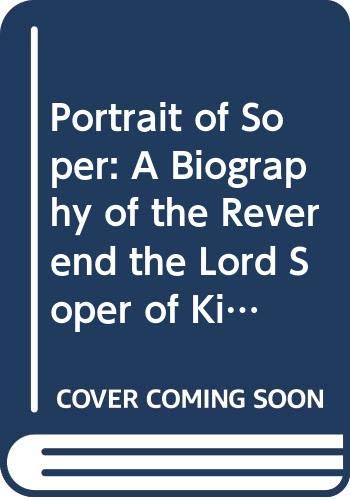 Book Portrait of Soper: A biography of the Reverend the Lord Soper of Kingsway, free