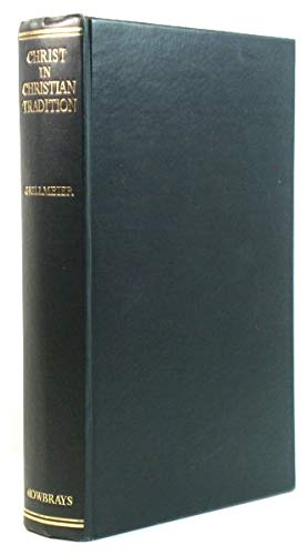 Book Christ in Christian Tradition: v. 1 free
