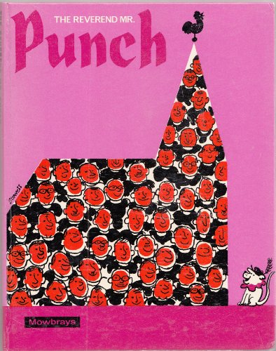 Book The Reverend Mr. Punch: A pictorial record of his ministry free