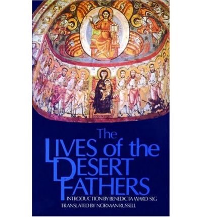Book THE LIVES OF THE DESERT FATHERS: The Historia Monachorum in Aegypto free