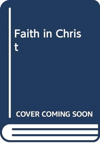 Book Faith In Christ: Christian Claims In A Changing World (mowbrays Popular Christian Paperbacks) free