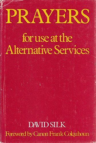 Book Prayers For Use At The Alternative Services free
