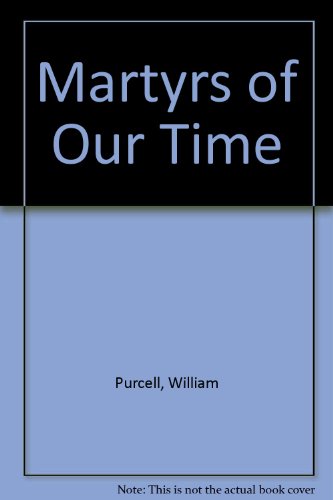 Book Martyrs Of Our Time free