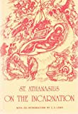 Book St. Athanasius on the Incarnation (The Treastise De Incarnatione Verbi Dei) free