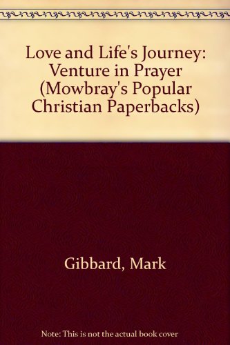 Book Love And Life's Journey : Venture In Prayer free