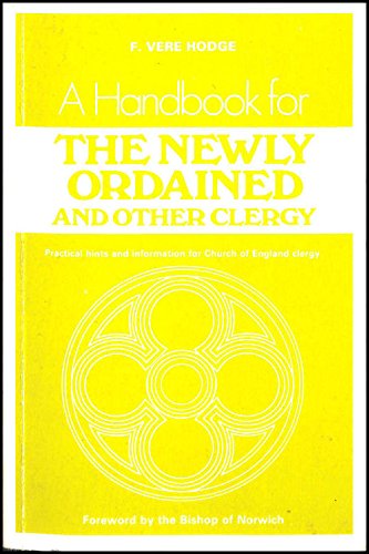 Book Handbook For The Newly Ordained And Other Clergy free