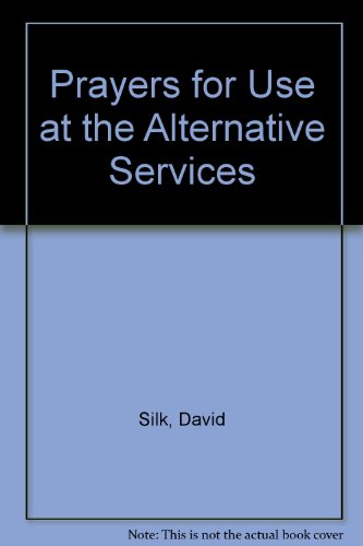 Book Prayers For Use At The Alternative Services free