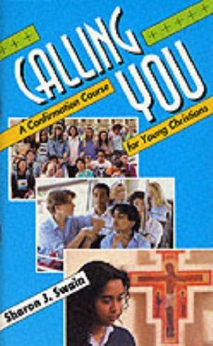 Book Calling You: A Confirmation Course For Young Christians free