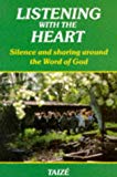 Book Listening with the Heart: Silence and Sharing Around the Word of God free